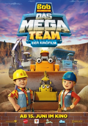 Filmplakat: Bob, der Baumeister: Das Mega Team - Der Kinofilm